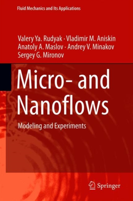 Micro- and Nanoflows : Modeling and Experiments, Hardback Book
