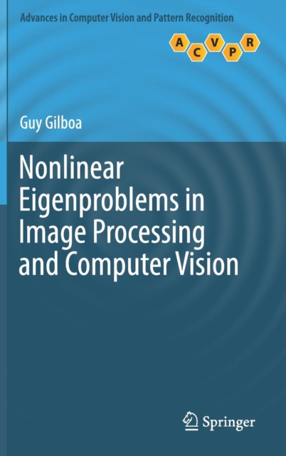 Nonlinear Eigenproblems in Image Processing and Computer Vision, Hardback Book