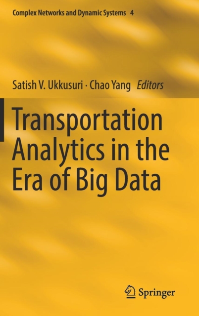 Transportation Analytics in the Era of Big Data, Hardback Book