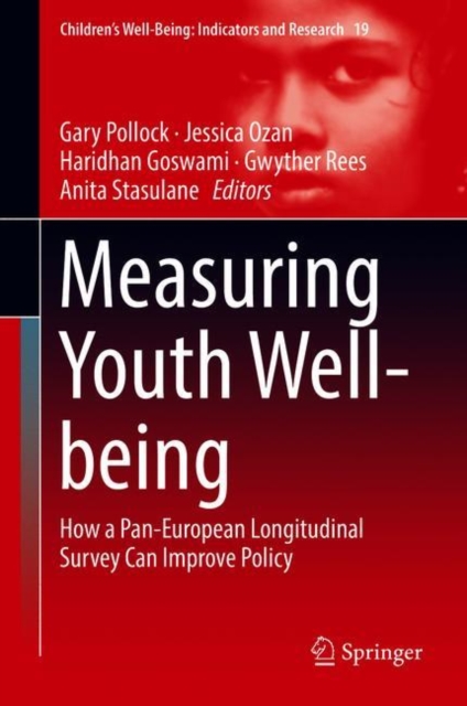 Measuring Youth Well-being : How a Pan-European Longitudinal Survey Can Improve Policy, Hardback Book