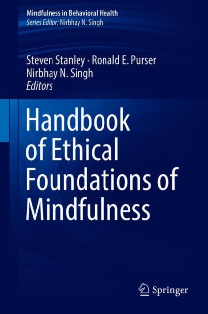 Handbook of Ethical Foundations of Mindfulness, Hardback Book