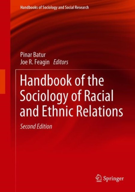 Handbook of the Sociology of Racial and Ethnic Relations, Hardback Book