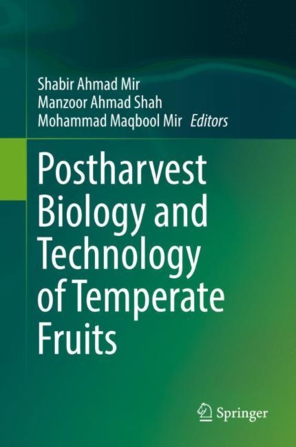 Postharvest Biology and Technology of Temperate Fruits, Hardback Book
