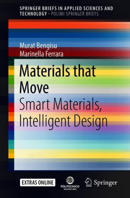 Materials that Move : Smart Materials, Intelligent Design, Paperback / softback Book