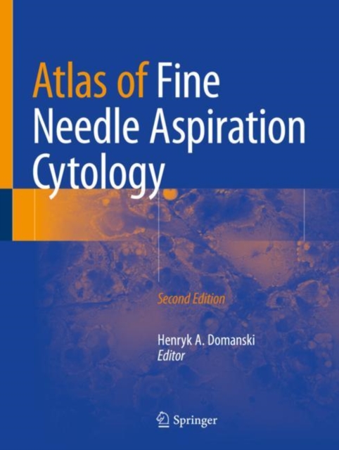 Atlas of Fine Needle Aspiration Cytology, Hardback Book
