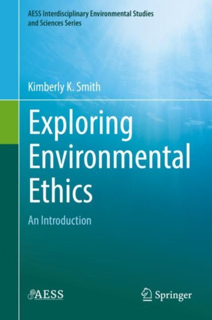 Exploring Environmental Ethics : An Introduction, Hardback Book