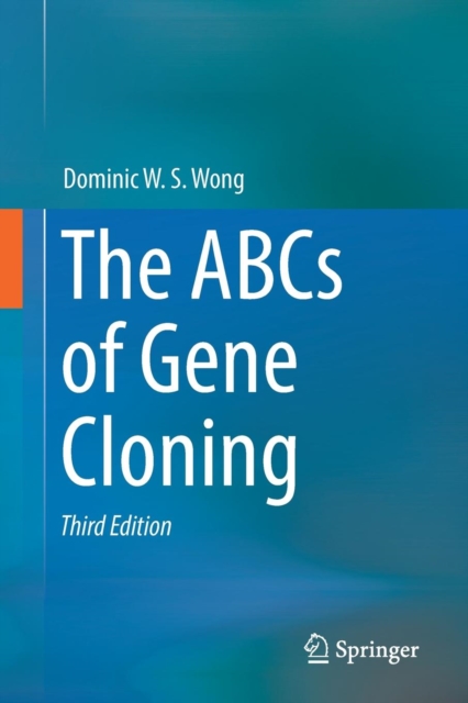 The ABCs of Gene Cloning, Paperback / softback Book
