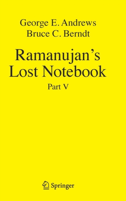 Ramanujan's Lost Notebook : Part V, Hardback Book