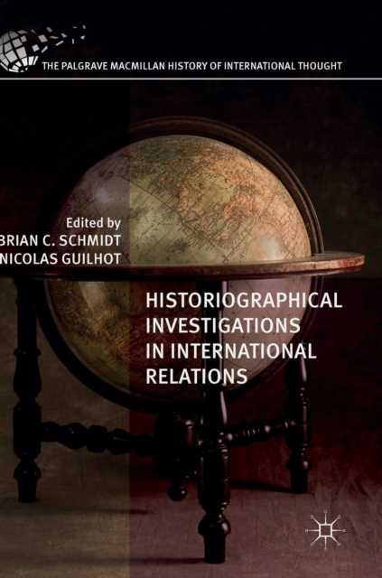 Historiographical Investigations in International Relations, Hardback Book