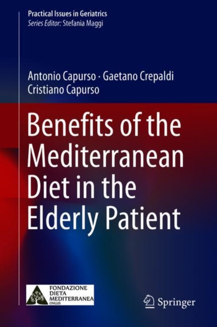 Benefits of the Mediterranean Diet in the Elderly Patient, Hardback Book