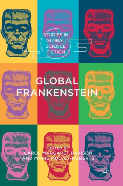 Global Frankenstein, Hardback Book