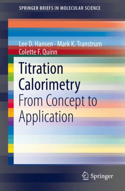 Titration Calorimetry : From Concept to Application, Paperback / softback Book