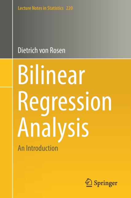 Bilinear Regression Analysis : An Introduction, Paperback / softback Book