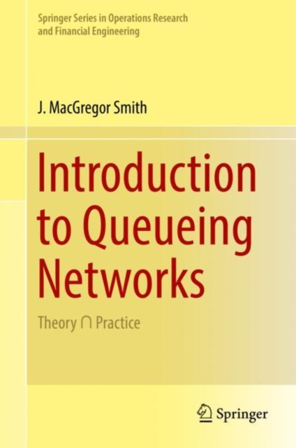 Introduction to Queueing Networks : Theory   Practice, Hardback Book