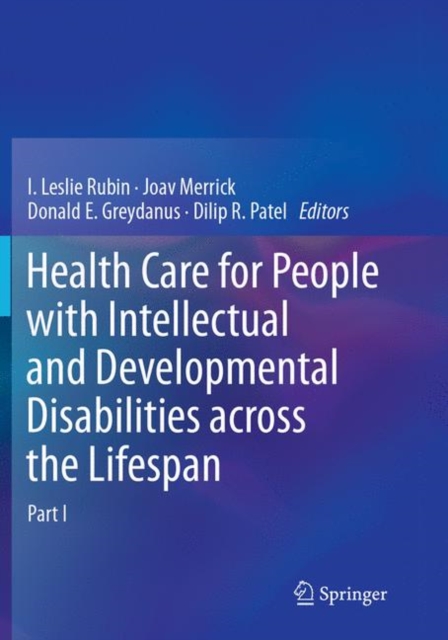 Health Care for People with Intellectual and Developmental Disabilities across the Lifespan, Paperback / softback Book