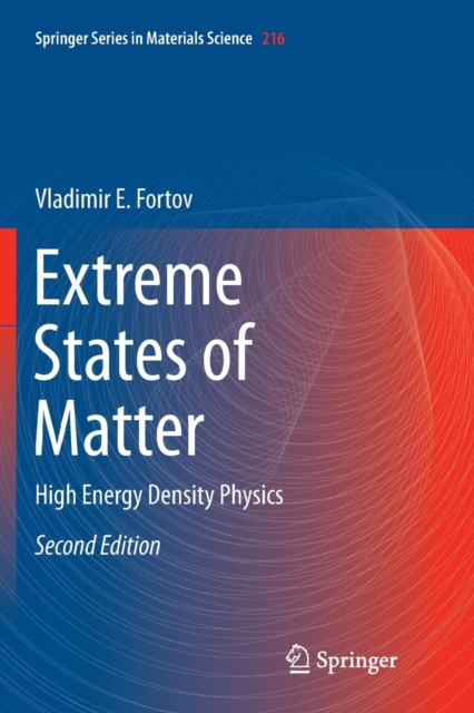 Extreme States of Matter : High Energy Density Physics, Paperback / softback Book