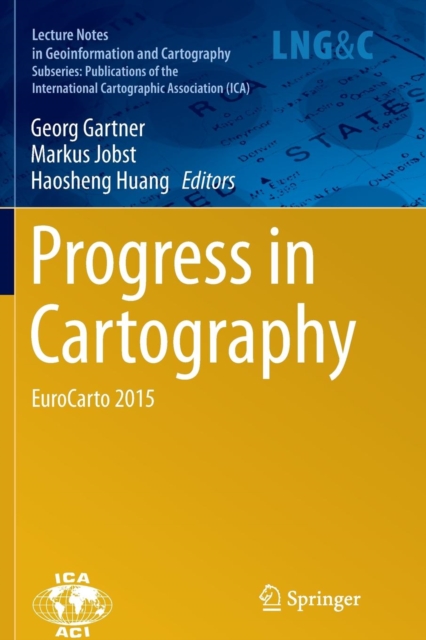 Progress in Cartography : EuroCarto 2015, Paperback / softback Book