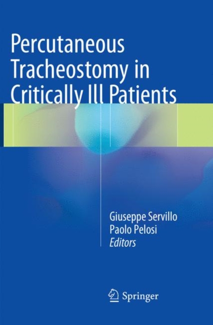 Percutaneous Tracheostomy in Critically Ill Patients, Paperback / softback Book