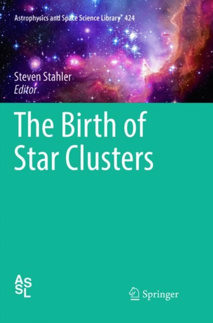 The Birth of Star Clusters, Paperback / softback Book