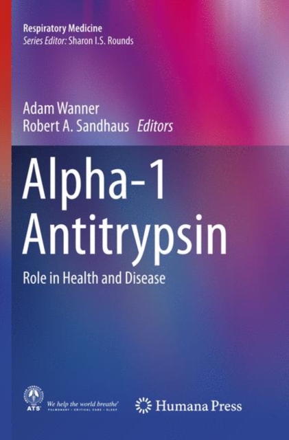 Alpha-1 Antitrypsin : Role in Health and Disease, Paperback / softback Book