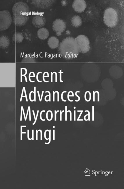 Recent Advances on Mycorrhizal Fungi, Paperback / softback Book