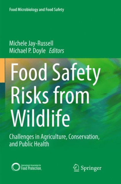 Food Safety Risks from Wildlife : Challenges in Agriculture, Conservation, and Public Health, Paperback / softback Book
