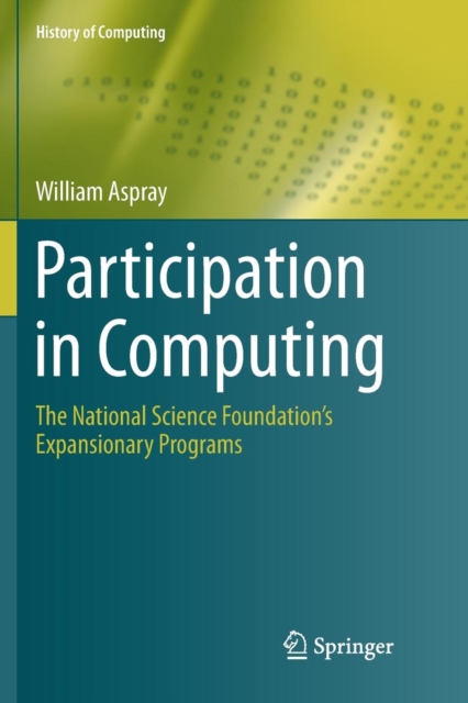Participation in Computing : The National Science Foundation's Expansionary Programs, Paperback / softback Book
