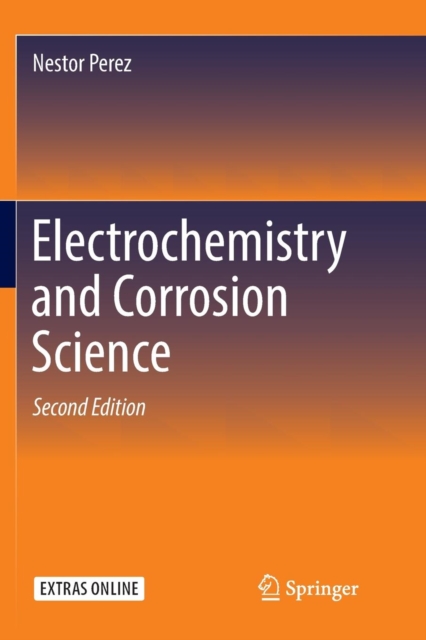 Electrochemistry and Corrosion Science, Paperback / softback Book