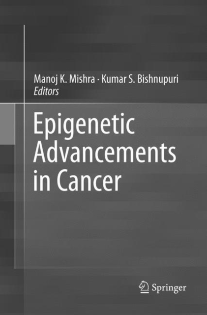 Epigenetic Advancements in Cancer, Paperback / softback Book