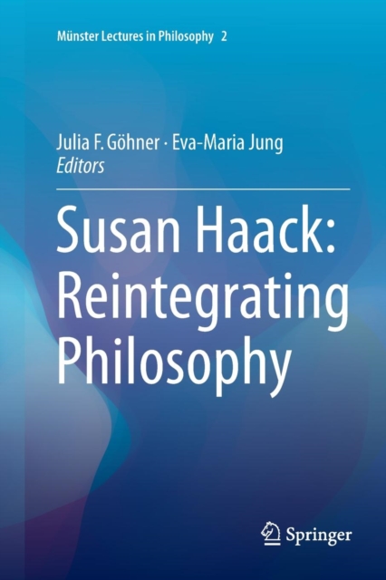 Susan Haack: Reintegrating Philosophy, Paperback / softback Book