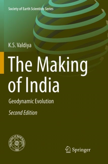 The Making of India : Geodynamic Evolution, Paperback / softback Book