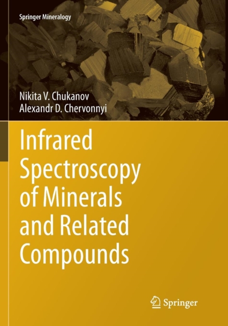 Infrared Spectroscopy of Minerals and Related Compounds, Paperback / softback Book