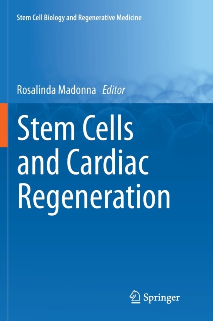 Stem Cells and Cardiac Regeneration, Paperback / softback Book
