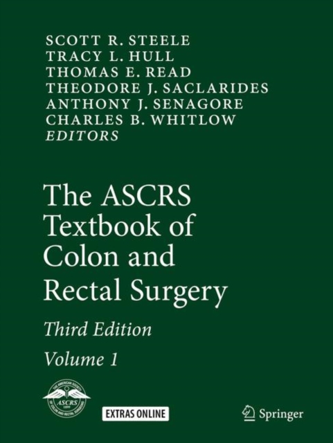 The ASCRS Textbook of Colon and Rectal Surgery, Paperback / softback Book