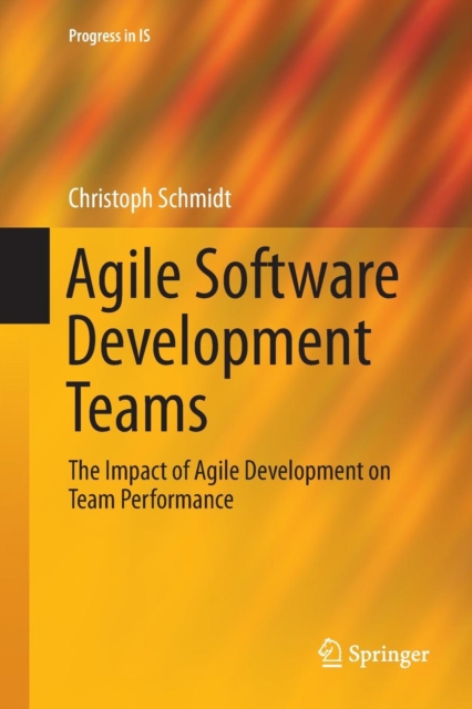 Agile Software Development Teams, Paperback / softback Book