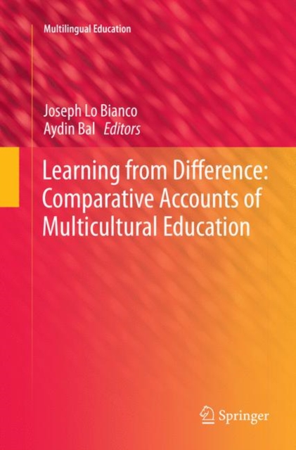 Learning from Difference: Comparative Accounts of Multicultural Education, Paperback / softback Book