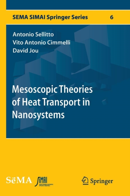 Mesoscopic Theories of Heat Transport in Nanosystems, Paperback / softback Book