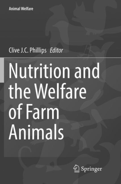 Nutrition and the Welfare of Farm Animals, Paperback / softback Book