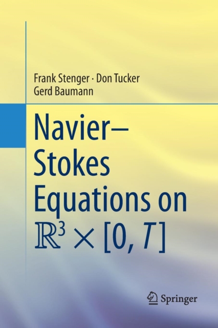Navier–Stokes Equations on R3 × [0, T], Paperback / softback Book