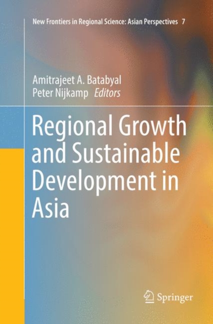 Regional Growth and Sustainable Development in Asia, Paperback / softback Book