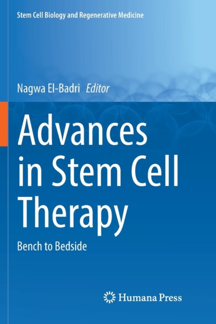 Advances in Stem Cell Therapy : Bench to Bedside, Paperback / softback Book