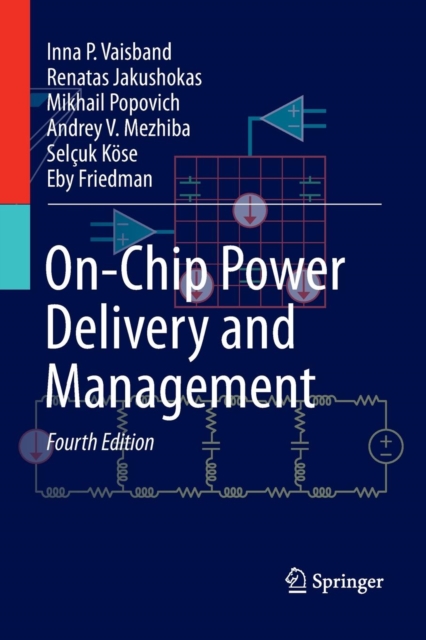 On-Chip Power Delivery and Management, Paperback / softback Book