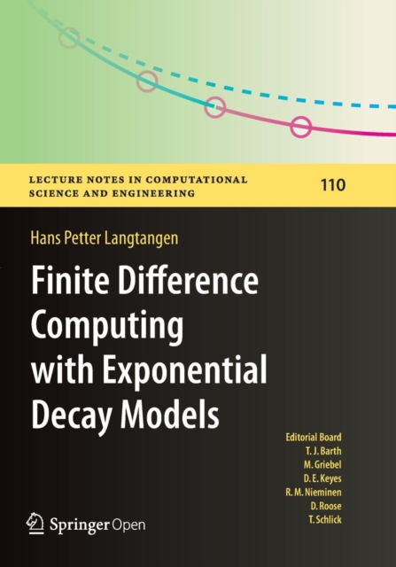 Finite Difference Computing with Exponential Decay Models, Paperback / softback Book
