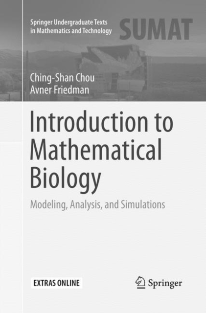Introduction to Mathematical Biology : Modeling, Analysis, and Simulations, Paperback / softback Book