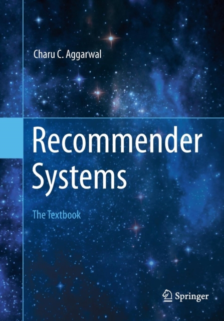 Recommender Systems : The Textbook, Paperback / softback Book