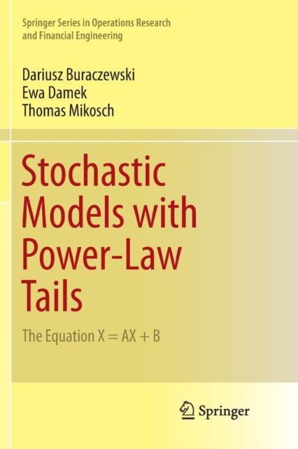 Stochastic Models with Power-Law Tails : The Equation X = AX + B, Paperback / softback Book