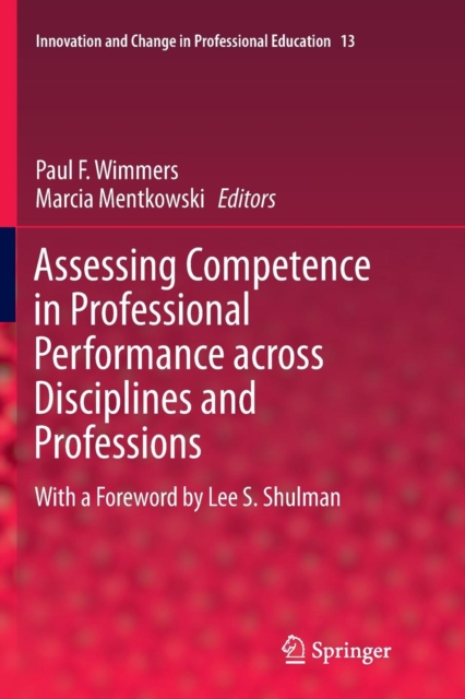 Assessing Competence in Professional Performance across Disciplines and Professions, Paperback / softback Book