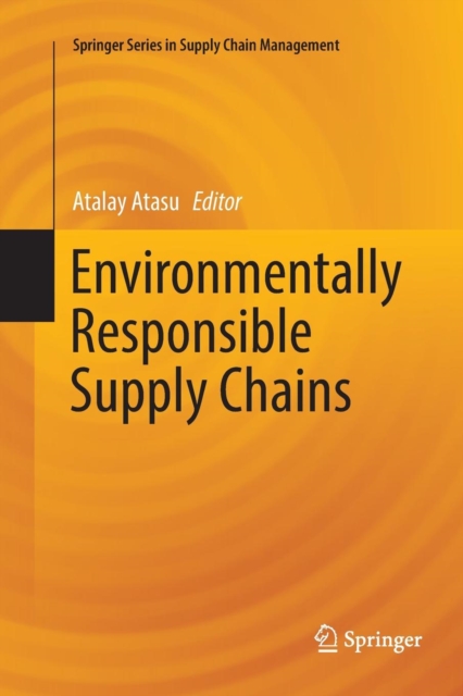 Environmentally Responsible Supply Chains, Paperback / softback Book