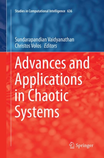 Advances and Applications in Chaotic Systems, Paperback / softback Book