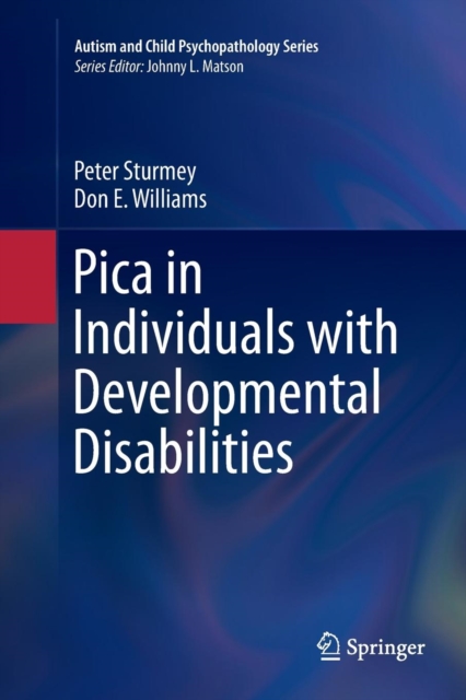 Pica in Individuals with Developmental Disabilities, Paperback / softback Book